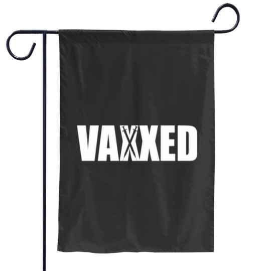 Discover Vaxxed Essential Garden Flags