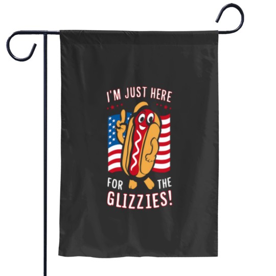 Discover Funny Im Just Here For The Glizzies Garden Flags
