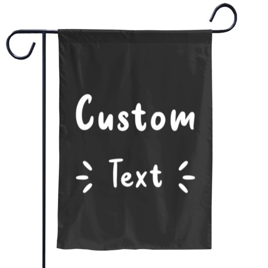 Discover Custom Black Custom Text Garden Flag Design