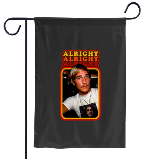 Discover Alright Alright Alright Garden Flags