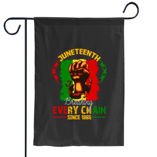 Discover Juneteenth Breaking Every Chain Since 1865 Freedom Women Men Garden Flags