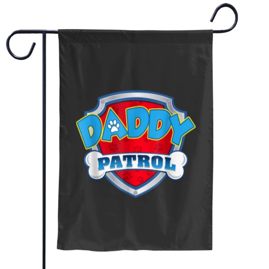 Discover Daddy Patrol Shirt Dog Mom Dad Funny For Men Women Essential Garden Flags