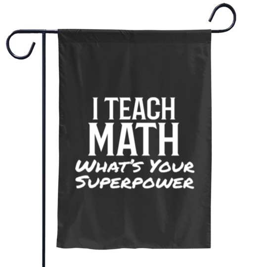 Discover Superpower Math Teacher Gift Garden Flags