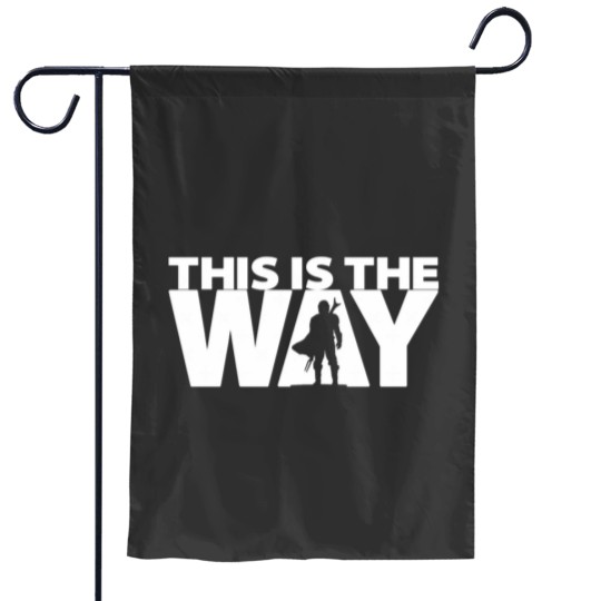 Discover This Is The Way Geekdom Series DopeyArt Garden Flags