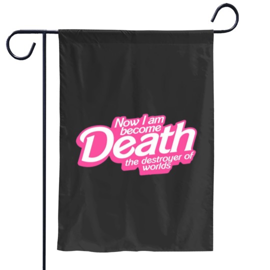 Discover Barbenheimerss Quote I am become Death Destroyer of Worlds Barbiess x Oppenheimer TShir Garden Flags