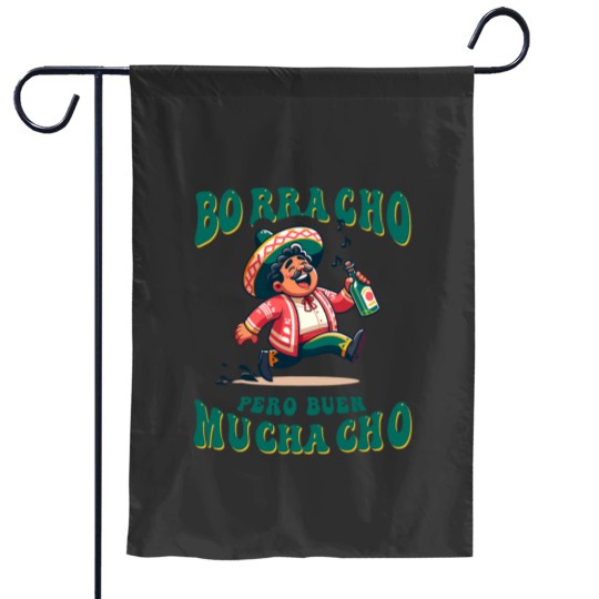 Discover Borracho Pero Buen Muchacho Funny for Mexican Men Garden Flags