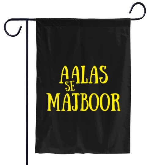 Discover aalas se majboor Classic Garden Flags