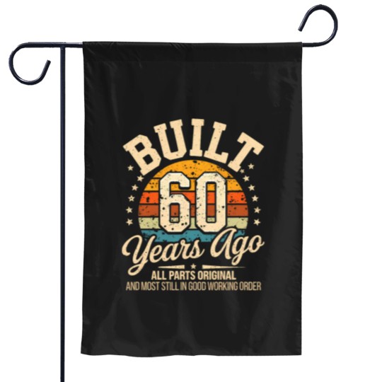 Discover 60 Years Old Birthdays Built 60 Years Ago Garden Flags