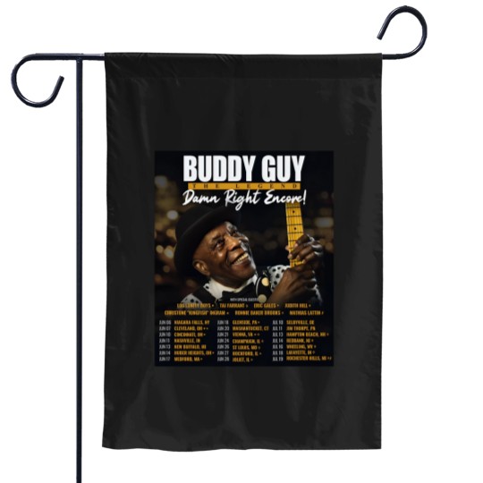 Discover Buddy Guy 2025 The Damn Right Encore Tour Dates Garden Flags