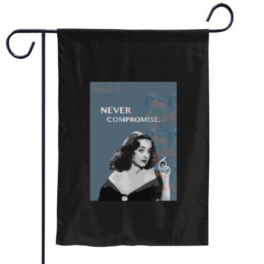 Discover Movie Stars_Betty Davis_Never Compromise. Garden Flags