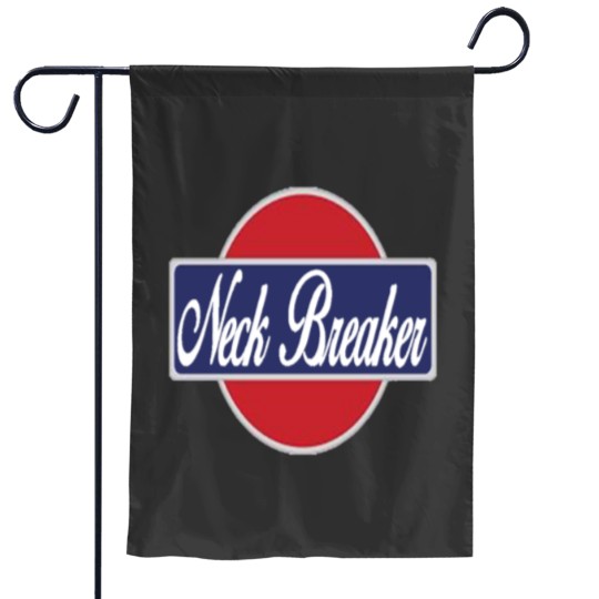 Discover Neck Breaker Garden Flags