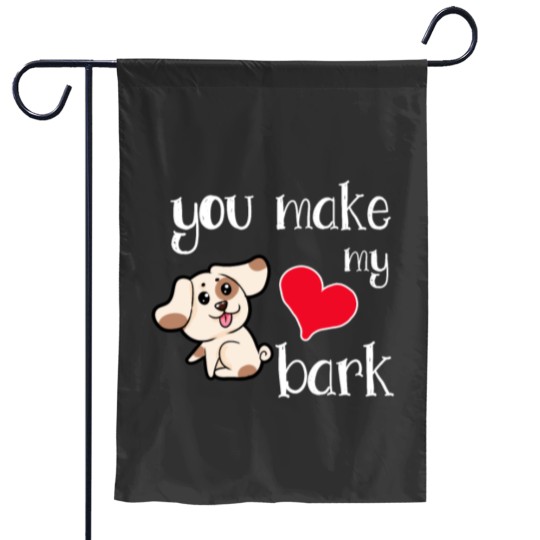 Discover You make my heart bark Dog Doggie Present Heart Garden Flags