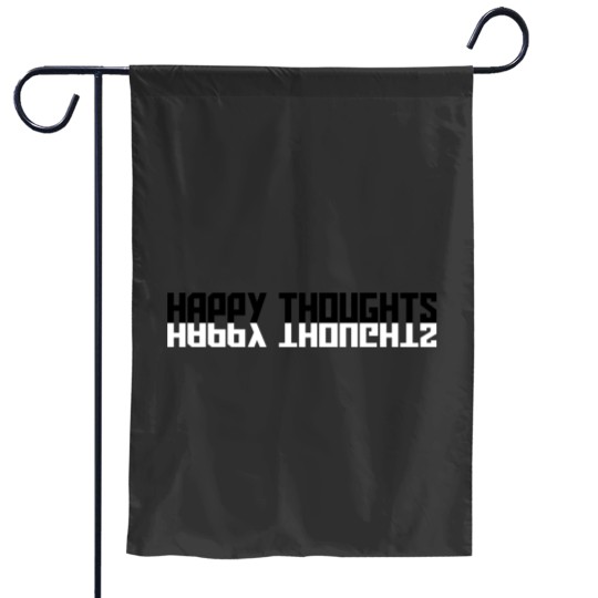 Discover happy thoughts shadow mirrored design logo only th Garden Flags