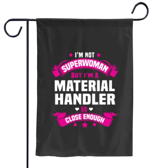 Discover Material Handler Garden Flags