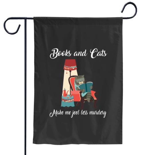 Discover Cat Lovers | Books And Cats Make Me Feel Murdery T- Garden Flags