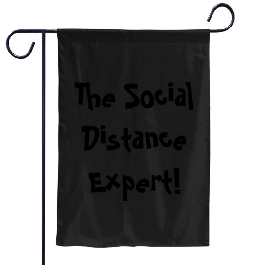 Discover The Social Distance Expert Garden Flags