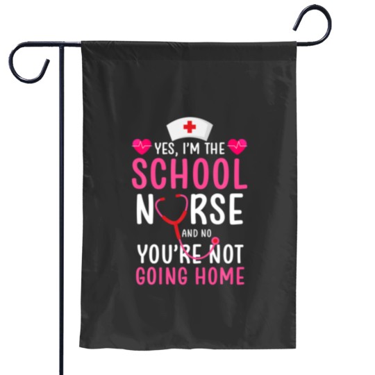 Discover Yes, I'm The School Nurse Nursery Garden Flags