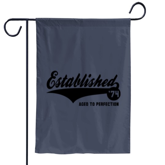 Discover Established 1974 - Birthday Anniversaire Design Garden Flags