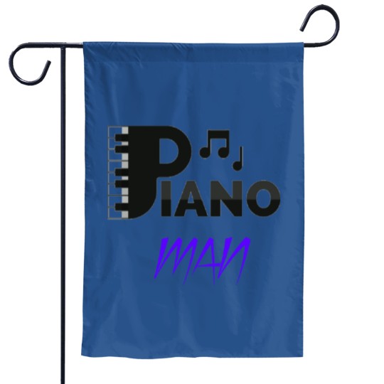 Discover Piano Man Garden Flags
