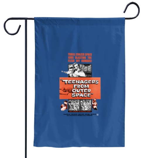 Discover Teenagers From Outer Space Garden Flags