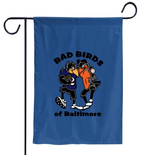Discover BAD BIRDS OF BALTIMORE Garden Flags
