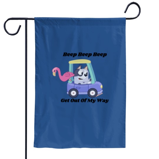 Discover Get Out Of My Way Muffin Garden Flags, Muffin BlueyDad Garden Flags