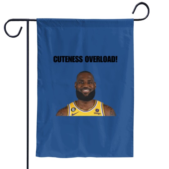 Discover My Glorious King LeBron James Cuteness Overload Garden Flags - Perfect for Basketball Fans