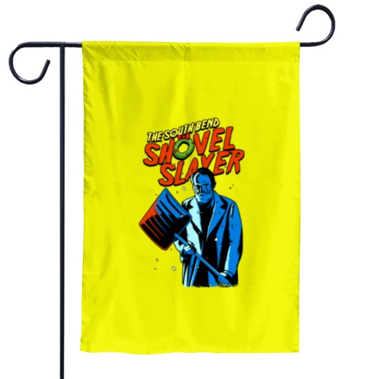 Discover The South Bend Shovel Slayer - Home Alone - Garden Flags