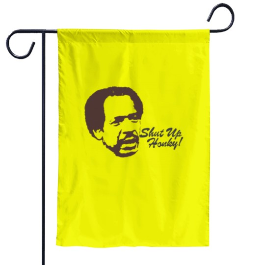 Discover Shut Up Honky ! Jefferson cleaners - American sitcom 80s tv Garden Flags