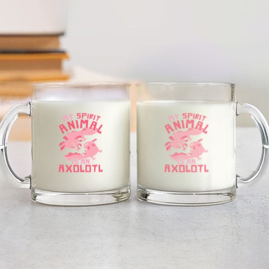 Discover Axolotl Mexican Salamander Pet My Spirit Animal Is An Axolotl Glass Mugs