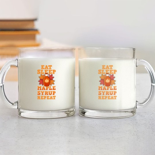 Discover Eat Sleep Maple Syrup Repeat Farmer Sugar Maker Quebec Farm Glass Mugs