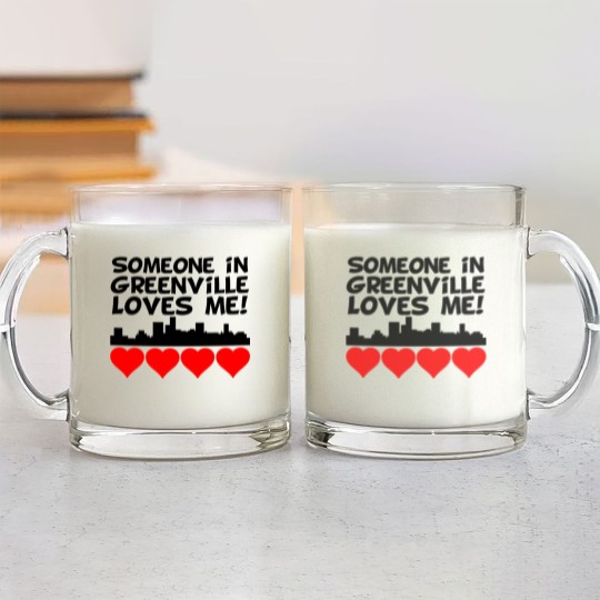 Discover Someone In Greenville South Carolina Loves Me Glass Mugs