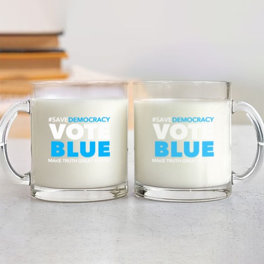 Discover Save Democracy - Vote Blue - Make Truth Great Agai Glass Mugs