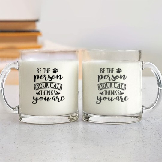 Discover Be the person You Cat Thinks You Are, Cat, Kitty Glass Mugs