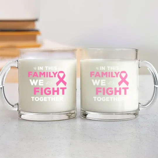 Discover In This Family We Fight Together Pink Ribbon Breast Cancer Glass Mugs