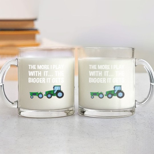 Discover The More I Play with it the bigger it gets Tractor Glass Mugs