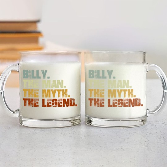 Discover Billy The Man The Myth The Legend - Billy - Glass Mugs