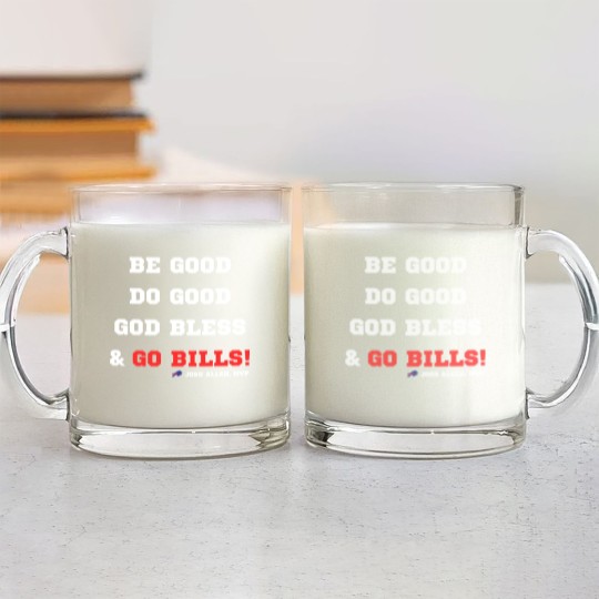 Discover MVP Josh Allen Glass Mugs, Be Good, Do Good, God Bless, Go Bills Glass Mugs