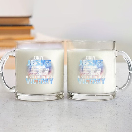Discover Christian Only Jesus Can Turn A Mess Into A Message A Test Into A Christ Glass Mugs