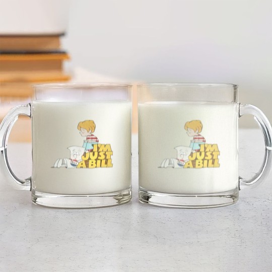 Discover I'm Just A Bill Aesthetic Glass Mugs