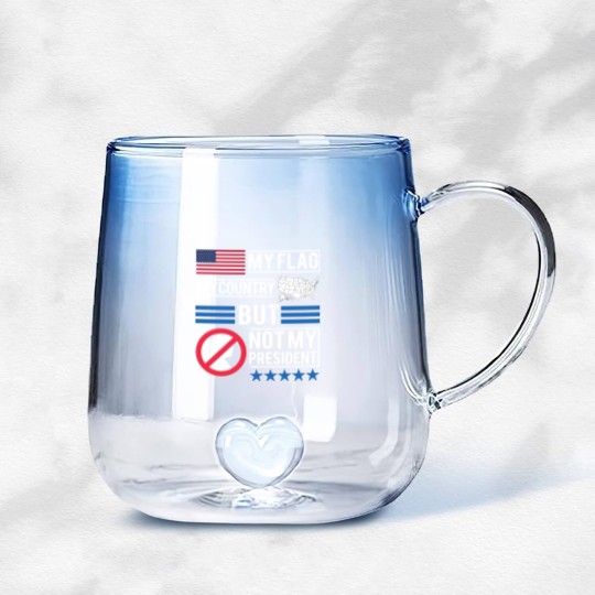 Discover Not My President Anti Donald Trump Gradient Glass Mugs Gradient Glass Mugs