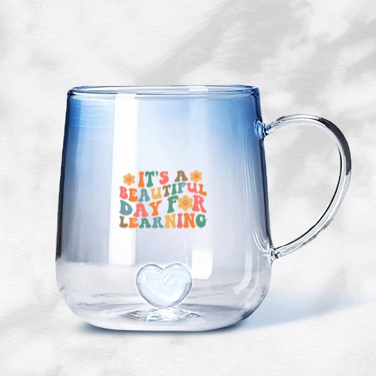 Discover It's A Beautiful Day For Learning Gradient Glass Mugs