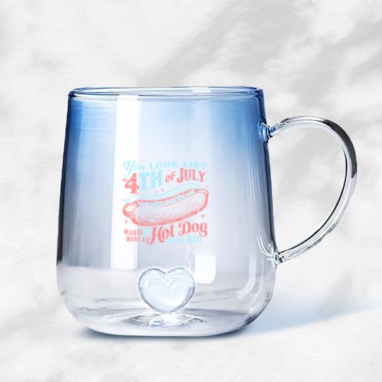 Discover You Look Like The 4th Of July, Makes Me Want A Hot Dog Real Bad Gradient Glass Mugs