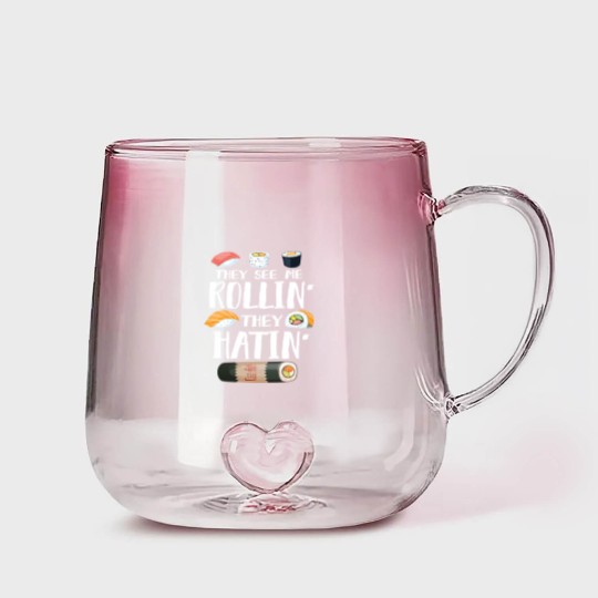 Discover Sushi Puns Gradient Glass Mugs They See Me Rollin' They Hatin'
