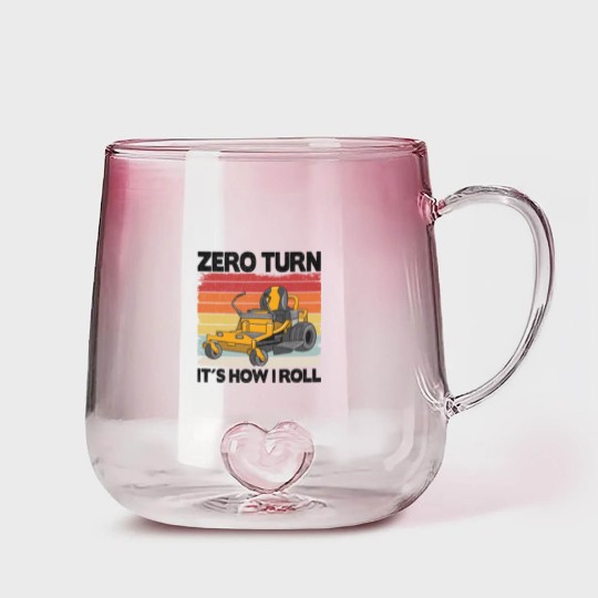 Discover Zero Turn It's How I Roll Funny Gardening Lawn Gradient Glass Mugs