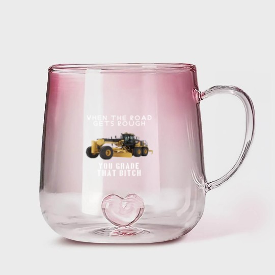 Discover rough road grade that shit - Heavy Equipment Operator - Gradient Glass Mugs