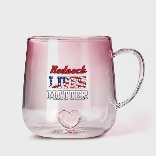 Discover Redneck Lives Matter Gradient Glass Mugs