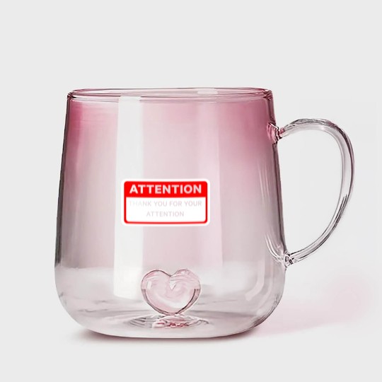 Discover Attention Thank You For Your Attention Gradient Glass Mugs