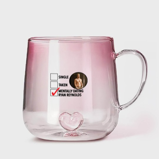 Discover Mentally Dating Ryan Reynolds Gradient Glass Mugs