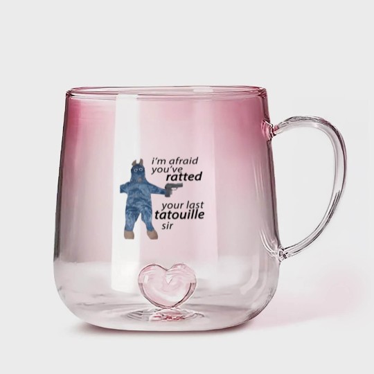 Discover Im Afraid You've Ratted Your Last Tatouille Sir Gradient Glass Mugs -funny Gradient Glass Mugs,funny Gradient Glass Mugs